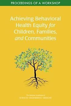 Achieving Behavioral Health Equity for Children, Families, and Communities