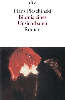 Bildnis eines Unsichtbaren