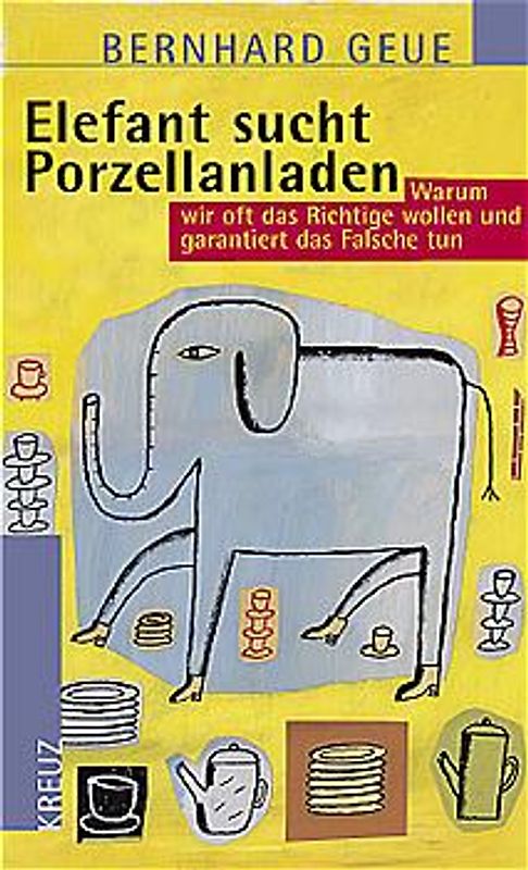 Elefant sucht Porzellanladen