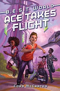 Ace Takes Flight (B.E.S.T. World, 1)