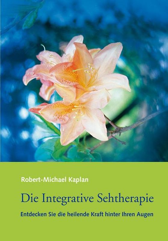Die Integrative Sehtherapie