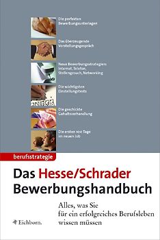 Das Hesse/Schrader Bewerbungshandbuch