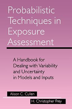 Probabilistic Techniques in Exposure Assessment