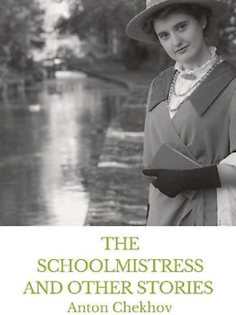 The Schoolmistress and Other Stories