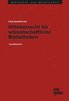 Urheberrecht für wissenschaftliche Bibliotheken