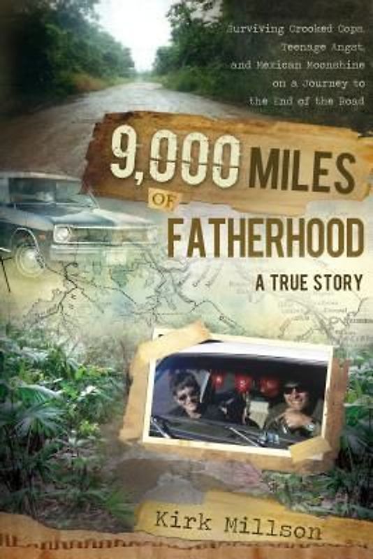 9000 Miles of Fatherhood