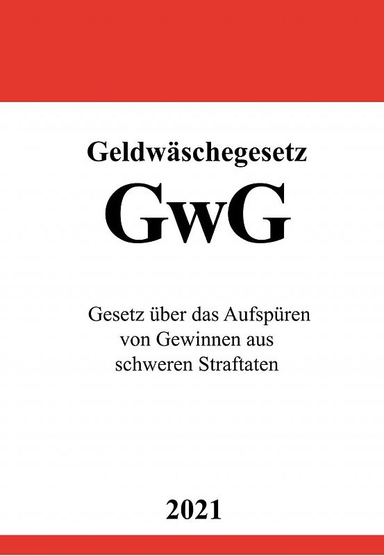 Geldwäschegesetz (GwG)