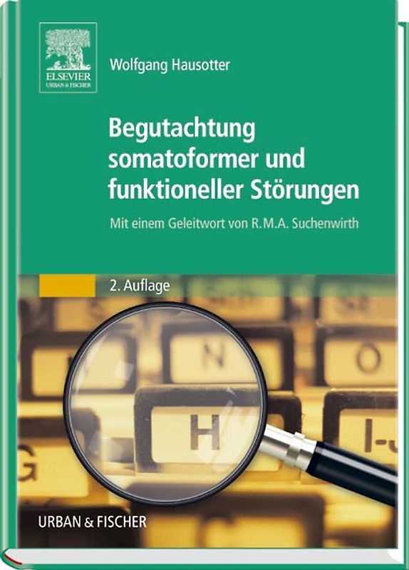 Begutachtung somatoformer und funktioneller Störungen