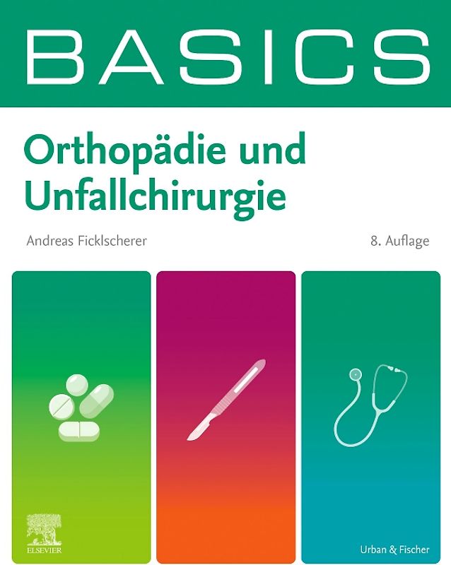 BASICS Orthopädie und Unfallchirurgie