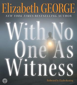 With No One As Witness - Elizabeth George