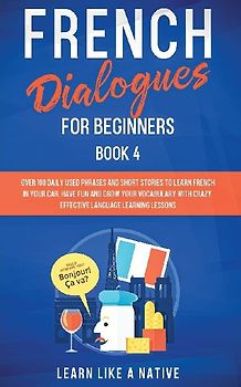 French Dialogues for Beginners Book 4