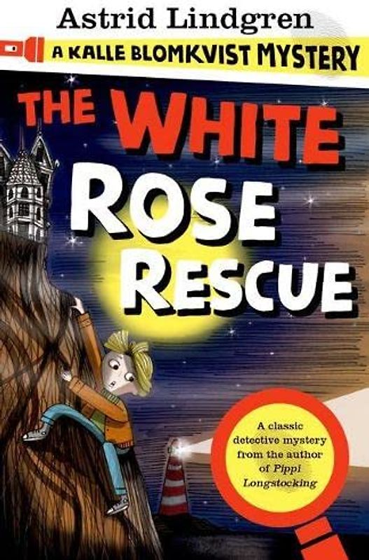 A Kalle Blomkvist Mystery: White Rose Rescue