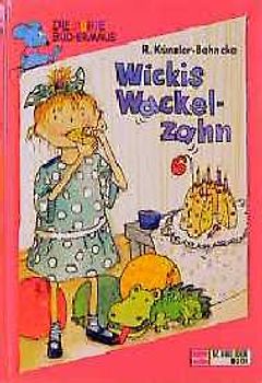 Wickis Wackelzahn