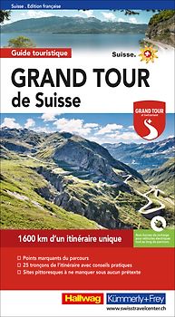 Hallwag Reiseführer Grand Tour de Suisse, französische Ausgabe