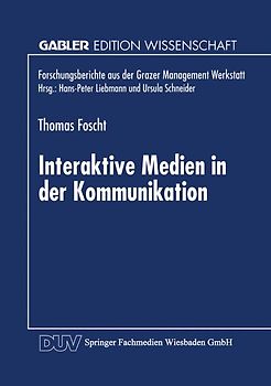 Interaktive Medien in der Kommunikation
