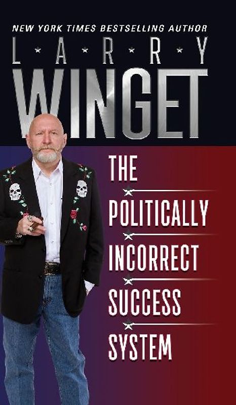 The Politically Incorrect Success System