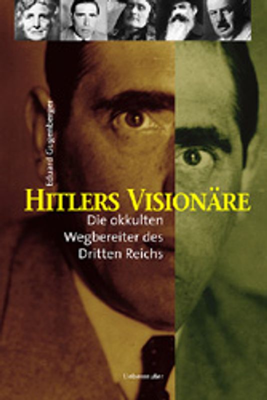 Hitlers Visionäre