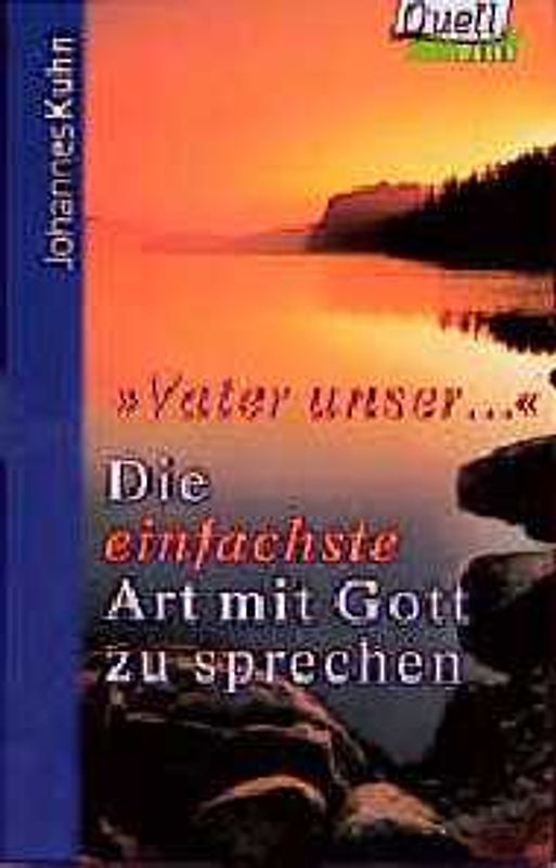 Die einfachste Art mit Gott zu sprechen