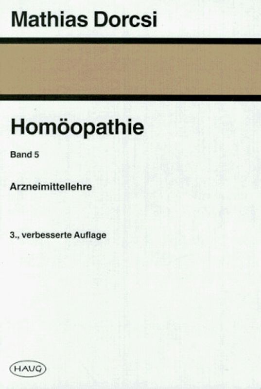 Lernbuchreihe Homöopathie / Arzneimittellehre
