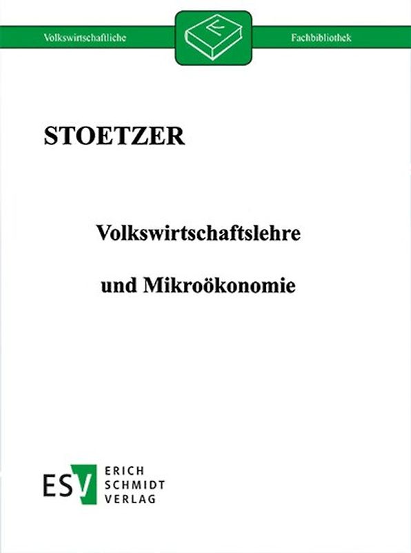 Volkswirtschaftslehre und Mikroökonomie