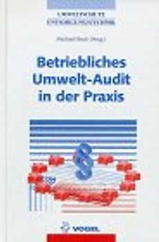 Betriebliches Umwelt-Audit in der Praxis