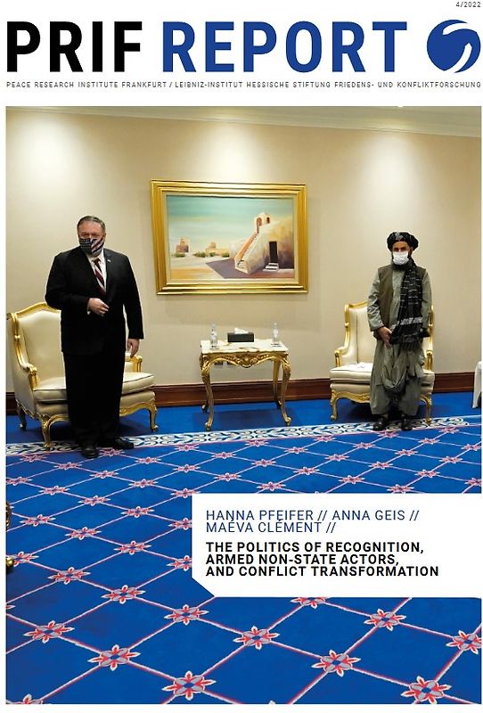 The Politics of Recognition, Armed Non-State Actors, and Conflict Transformation