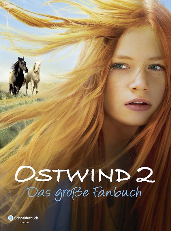 Ostwind 2 - Das große Fanbuch