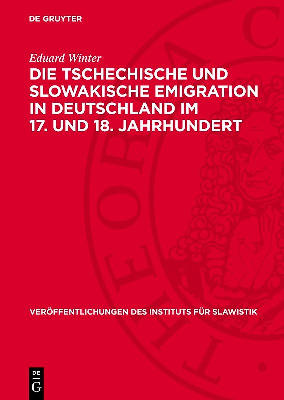 Die tschechische und slowakische Emigration in Deutschland im 17. und 18. Jahrhundert