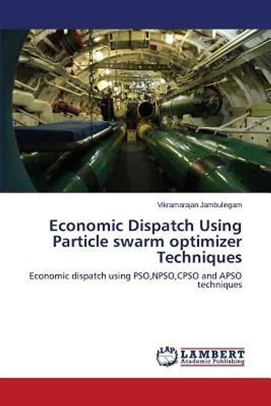 Economic Dispatch Using Particle swarm optimizer Techniques