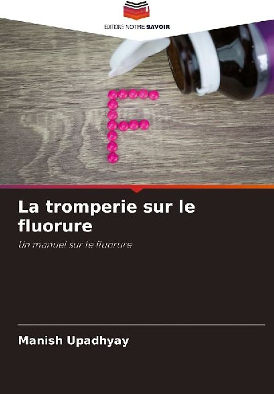 La tromperie sur le fluorure