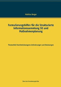 Formulierungshilfen für die Strukturierte Informationssammlung SIS und Maßnahmenplanung