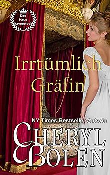 Irrtumlich Grafin (German Edition) (Das Haus Haverstock, Band 3)