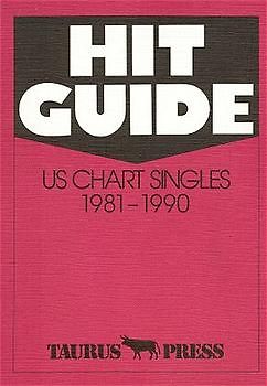 Hit Guide. US Chart Singles 1981-1990
