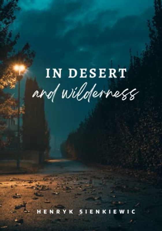 In Desert and Wilderness