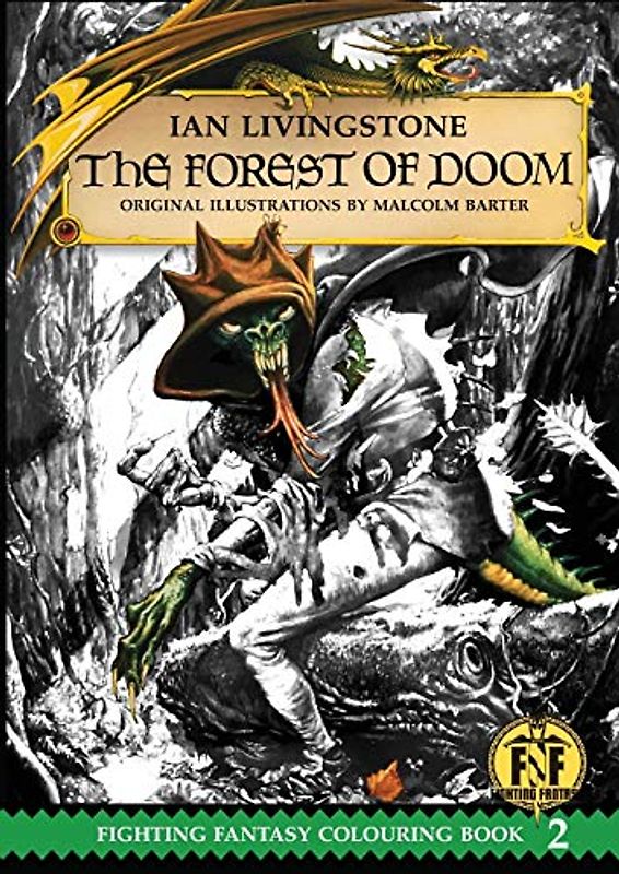 Official Fighting Fantasy Colouring Book 2: The Forest of Doom (The Official Fighting Fantasy Colouring Books, Band 2)