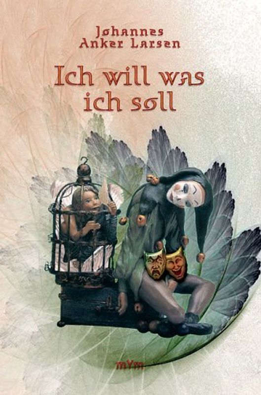 Ich will was ich soll