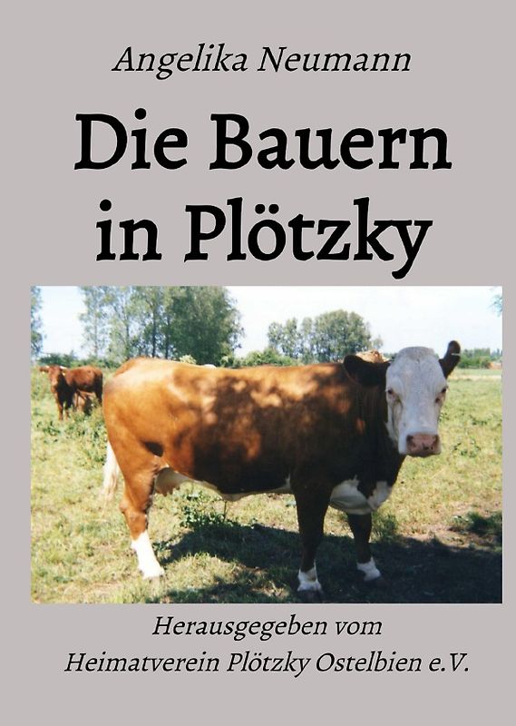 Beiträge zur Geschichte der Ortschaft Plötzky / Die Bauern in Plötzky