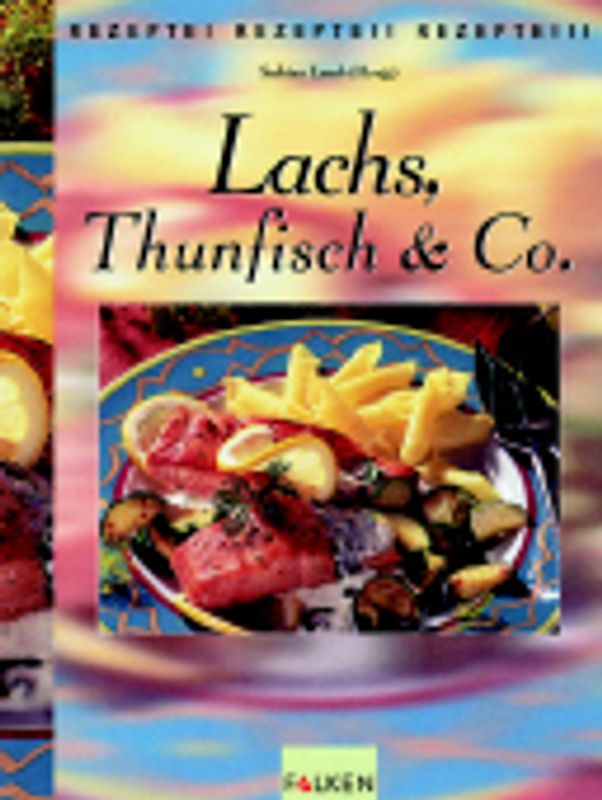 Lachs, Thunfisch & Co
