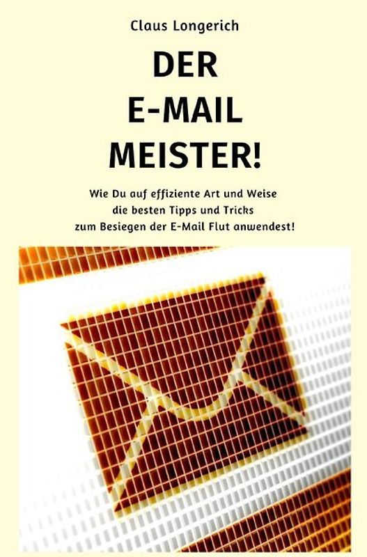 Der E-Mail Meister!