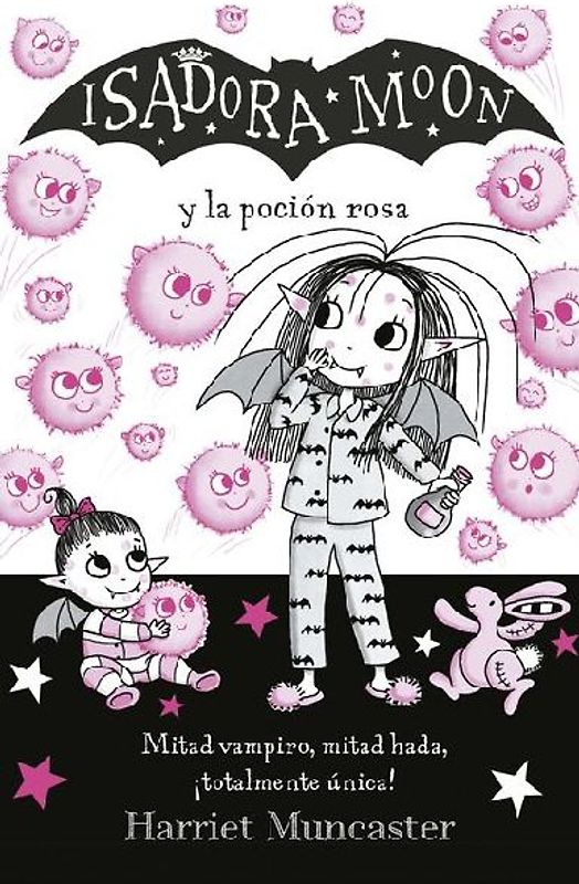 Isadora Moon Y La Poción Rosa / Isadora Moon Gets the Magic Pox