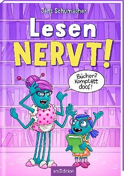 Lesen NERVT! – Bücher? Komplett doof! (Lesen nervt! 5)