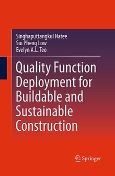 Quality Function Deployment for Buildable and Sustainable Construction