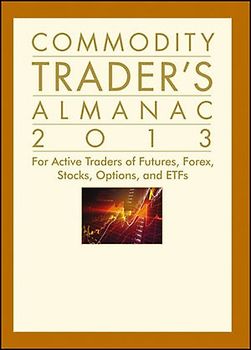 Commodity Trader's Almanac 2013
