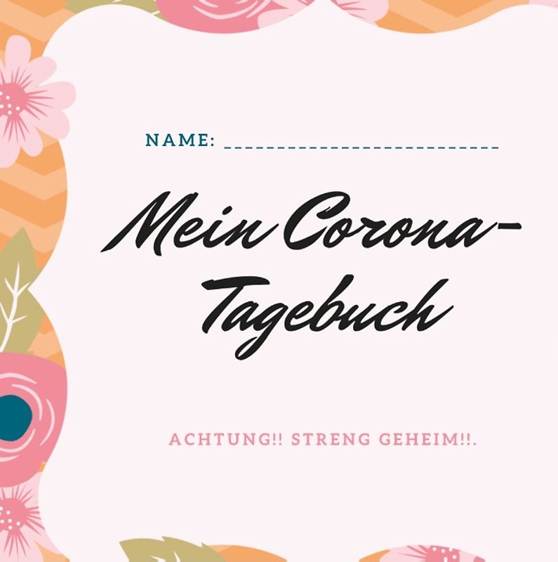 Mein Corona-Tagebuch