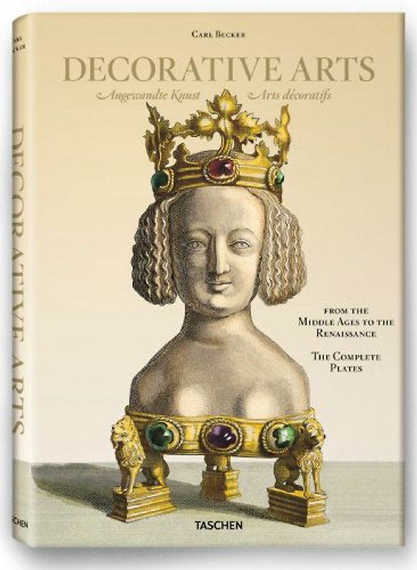 Becker. Decorative Arts from the Middle Ages to the Renaissance