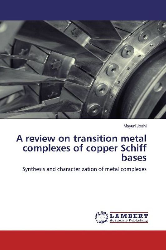A review on transition metal complexes of copper Schiff bases