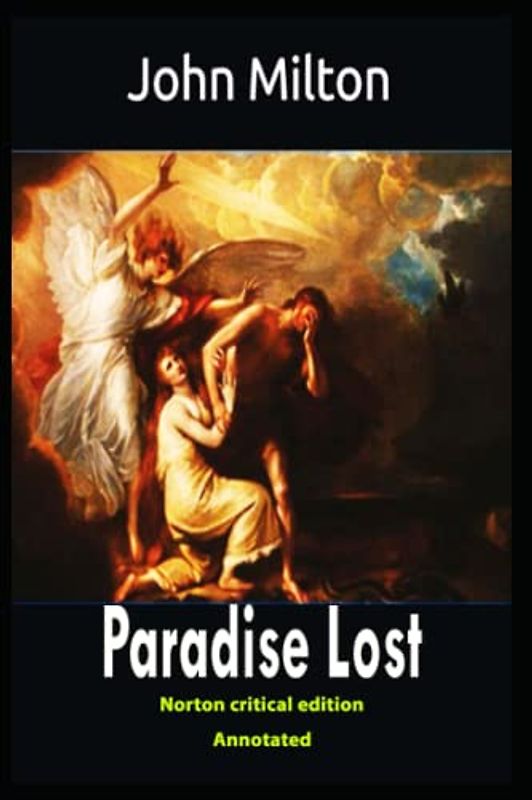Paradise Lost [Norton critical edition] (Annotated)