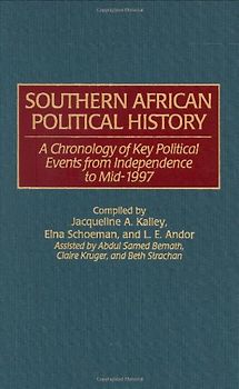 Southern African Political History: A Chronology of Key Political Events from Independence to Mid-1997 - L. Andor [Hardcover]
