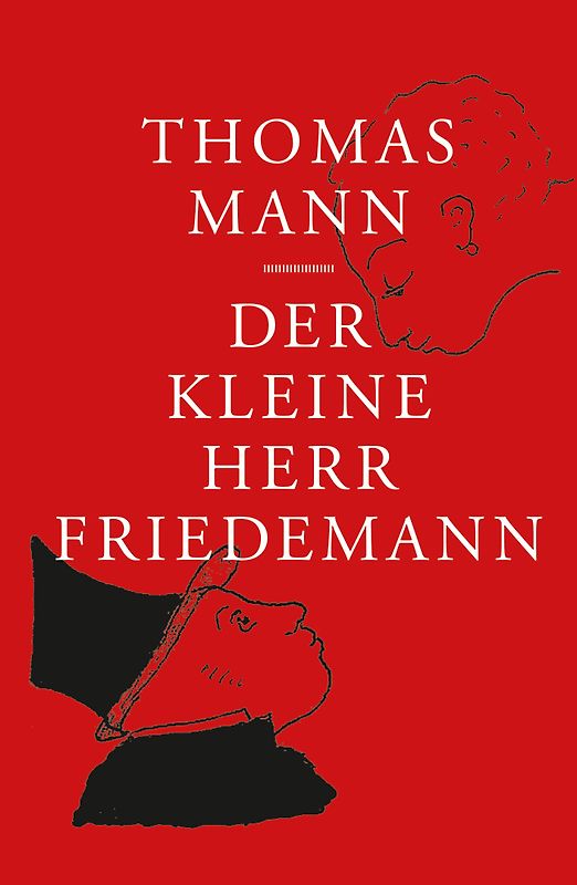 Der kleine Herr Friedemann (Limitierte Vorzugsausgabe)