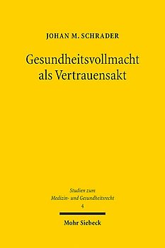 Gesundheitsvollmacht als Vertrauensakt